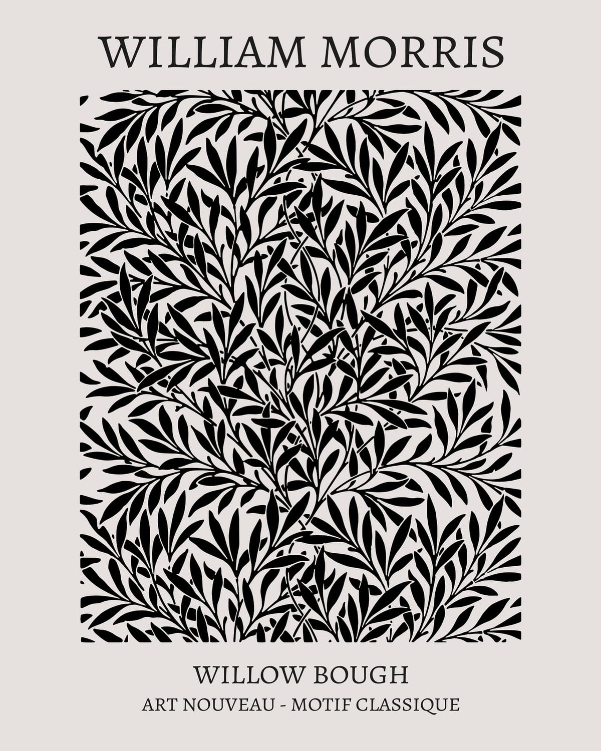 Dense leaves with WILLIAM MORRIS and WILLOW BOUGH text.