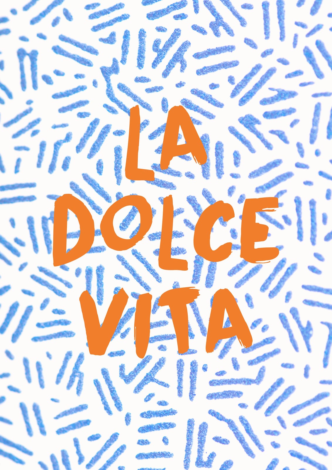 blue marks around orange lettering LA DOLCE VITA.
