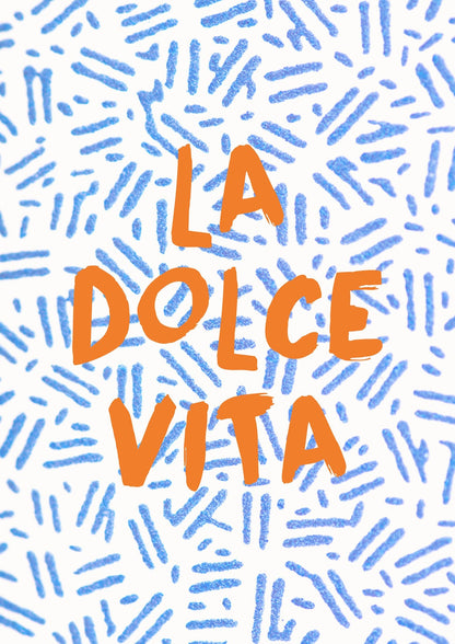 blue marks around orange lettering LA DOLCE VITA.