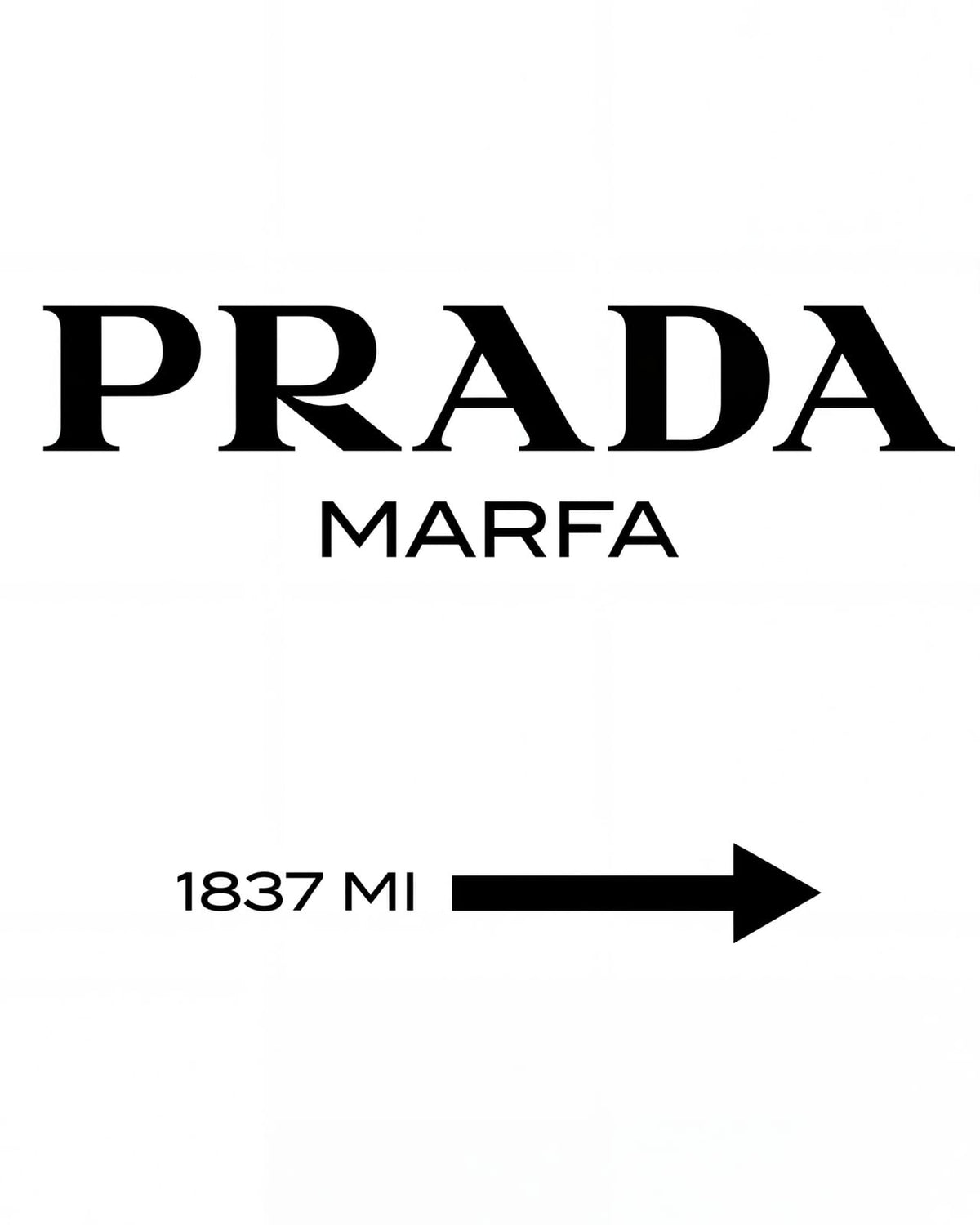 PRADA and MARFA lettering with an arrow.